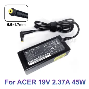 19 В 2.37A 45 Вт 5,5*1,7 мм адаптер питания переменного тока зарядное устройство для ноутбука Acer Aspire ES1-512 ES1-522 ES1-523 ES1-524 PA-1450-26 E5-721-66XJ