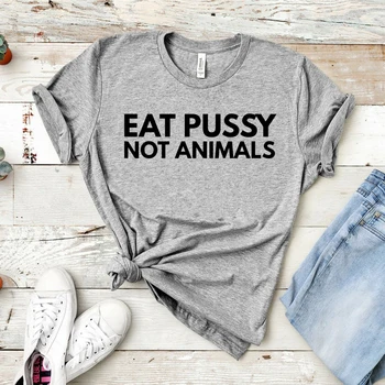 2020 Футболка Eat Pussy Not Animals, Забавная веганская футболка, Крутые вегетарианские рубашки, Феминистский веганский подарок