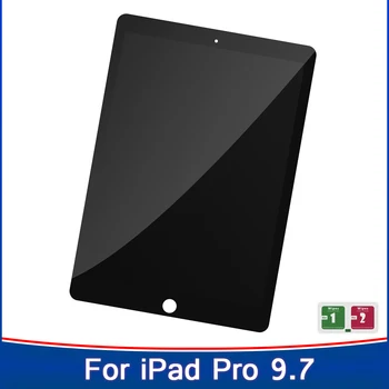 ЖК-дисплей Для Apple iPad Pro 9,7 A1673 A1674 A1675 ЖК-сенсорный экран Дигитайзер В Сборе Замена панели ЖК-дисплея Для ipad Pro9.7